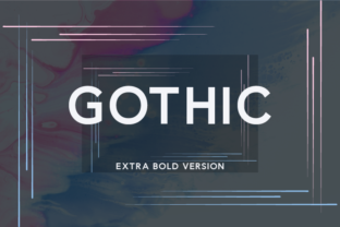 Gothic Extra Bold: A Strategic Font for Modern Design and Communication