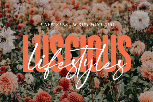 Luscious Lifestyle Duo: A Strategic Font Pairing for Modern Creativity and Communication