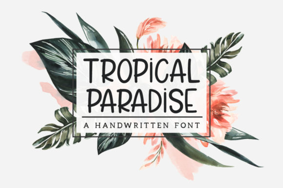 Tropical Paradise Font: A Handwritten Typography for Modern Design Projects